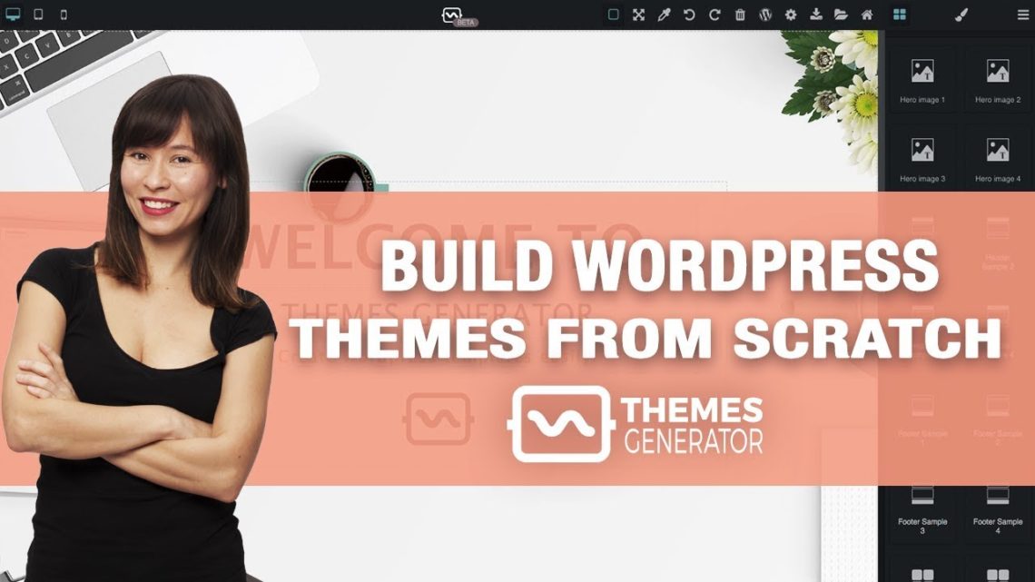 Build your WordPress theme from scratch | Themes Generator – Blog Okuta